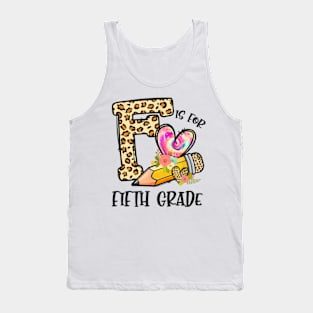 K Is For Fifth Grade Teacher Leopard First Day Of School Tank Top